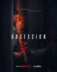 Ám Ảnh, Yêu Và Đố Kị - Obsession (2023)