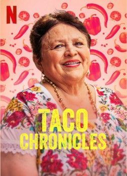 Biên Niên Sử Taco (Quyển 2) - Taco Chronicles (Volume 2) (2020)