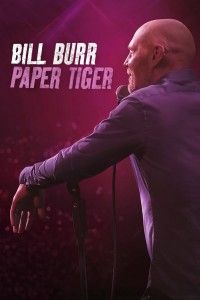 Bill Burr: Hổ Giấy - Bill Burr: Paper Tiger (2019)