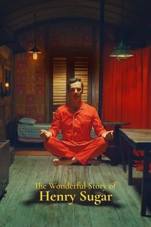 Câu Chuyện Kì Diệu Về Henry Sugar - The Wonderful Story of Henry Sugar (2023)