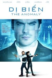 Dị Biến - The Anomaly (2014)