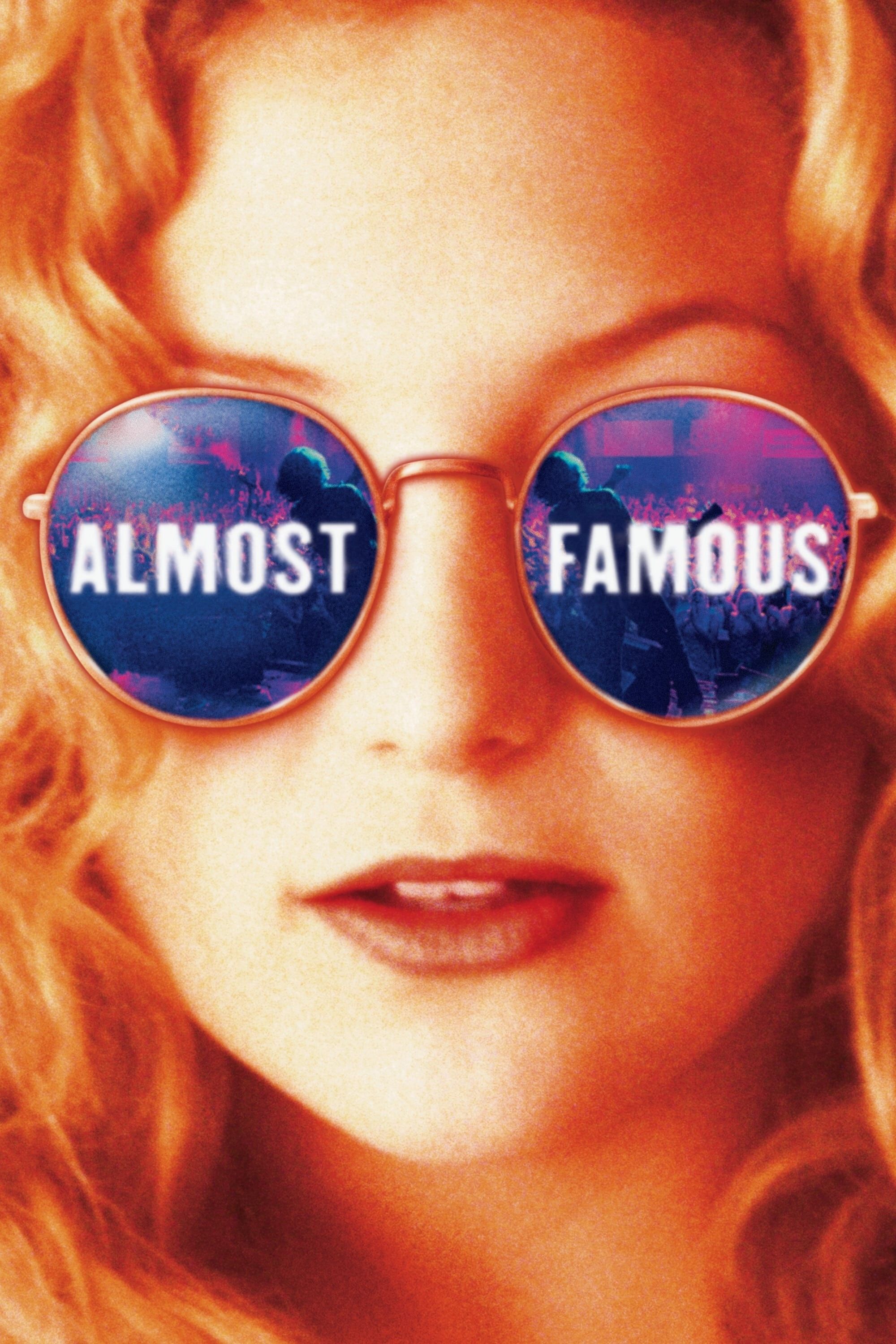 Gần Như Nổi Tiếng - Almost Famous (2000)