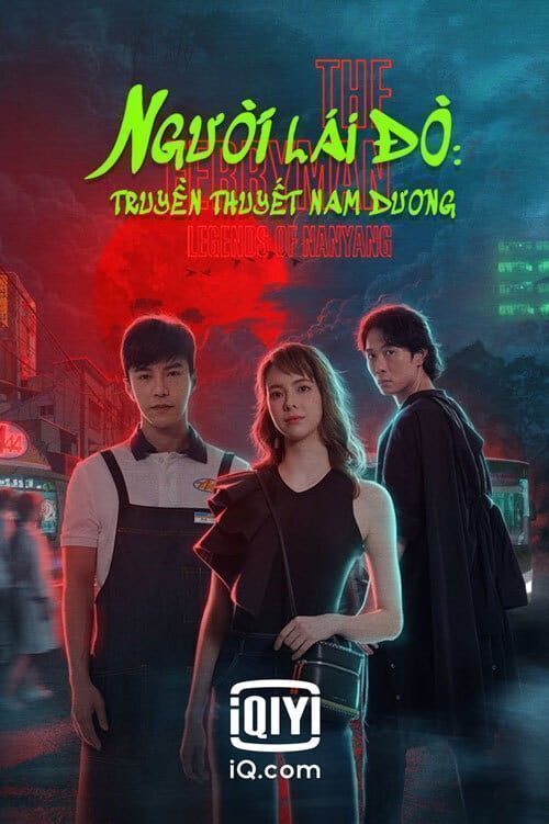 Người Lái Đò: Truyền Thuyết Nam Dương - The Ferryman: Legends of Nanyang (2021)