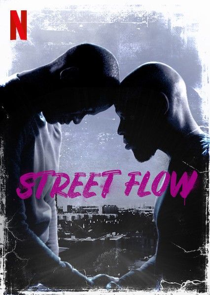 Những Cậu Bé Vùng Ngoại Ô - Street Flow (2019)