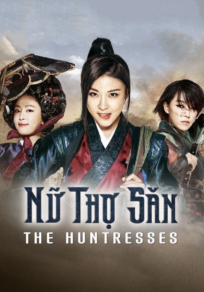 Nữ Thợ Săn - The Huntresses (2014)