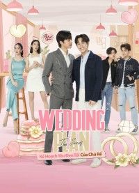 Wedding Plan: Kế Hoạch Yêu Đen Tối Của Chú Rể - Wedding Plan (Un-cut) (2023)